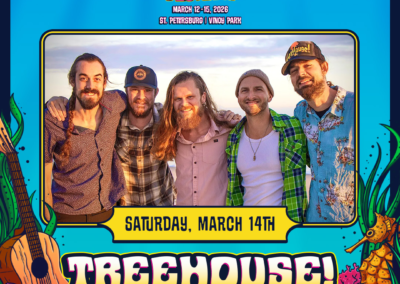 3/12/2026 – 3/15/2026 – TreeHouse! // ST. PETERSBURG, FLORIDA // Reggae Rise Up Florida